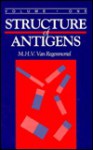 Sructure of Antigens, Volume I - M.H.V. Van Regenmortel