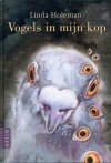 Vogels in mijn kop - Linda Holeman