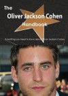 The Oliver Jackson Cohen Handbook - Everything You Need to Know about Oliver Jackson Cohen - Emily Smith