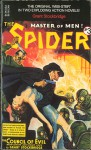 The Spider, Master of Men! #3 (Two Novels in One) - Grant Stockbridge, Norvell W. Page