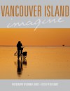 Vancouver Island Imagine - Peter Grant, Boomer Jerritt