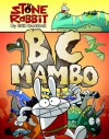 Stone Rabbit #1: BC Mambo - Erik Craddock