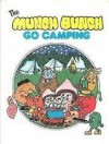 The Munch Bunch Go Camping - Giles Reed, Angela Mitson