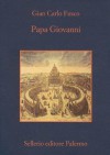 Papa Giovanni (La memoria) (Italian Edition) - Gian Carlo Fusco