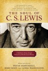 The Soul of C.S. Lewis: A Meditative Journey Through Twenty-Six of His Best-Loved Writings - Wayne Martindale, Linda Washington, C.S. Lewis