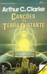 Canções da Terra Distante - Arthur C. Clarke