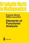 Elements of Functional Analysis - Francis Hirsch, Gilles Lacombe