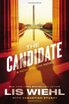 The Candidate (A Newsmakers Novel) - Lis Wiehl, Sebastian Stuart