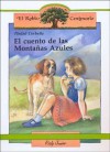 El cuento de Las Montañas Azules - Piedad Corbella, Juan Ramón Alonso