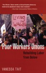 Poor Workers' Unions: Rebuilding Labor from Below - Vanessa Tait