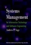 Systems Management for Information Technology and Software Engineering - Andrew P. Sage