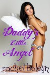 Daddy's Little Angel - Rachel Boleyn