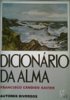 Dicionário da alma - Francisco Cândido Xavier