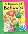 A Bunch of Balloons - Anne Cassidy, Philippe Dupasquier