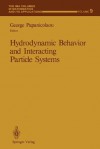 Hydrodynamic Behavior and Interacting Particle Systems - George C. Papanicolaou