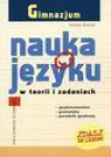 Nauka o języku w teorii i zadaniach. Gimnazjum - Tomasz Nowak