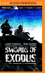 Swords of Exodus (Dead Six) - Larry Correia, Mike Kupari, Bronson Pinchot