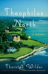 Theophilus North - Thornton Wilder