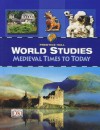 World Studies Medieval Times to Today Student Edition 2008c - Heidi Hayes Jacobs, Michal L. LeVasseur