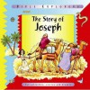 The Story of Joseph (Bible Explorers) - Leena Lane, Gillian Chapman