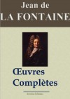 La Fontaine: Oeuvres complètes - Les 425 fables, contes et pièces de théâtre - Jean de La Fontaine