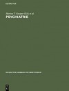 Psychiatrie - Markus T. Gastpar, Siegfried Kasper, Michael Linden