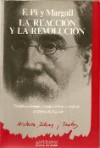 La reacción y la revolución: Estudios políticos y sociales - Francisco Pi y Margall, Antoni Jutglar