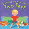 Standing on My Own Two Feet: A Child's Affirmation of Love in the Midst of Divorce - Tamara Schmitz