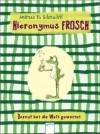 Hieronymus Frosch - Andreas H. Schmachtl