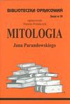 Biblioteczka Opracowań Mitologia Jana Parandowskiego - Danuta Polańczyk