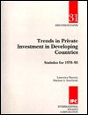 Trends in Private Investment in Developing Countries: Statistics for 1970-95 - Lawrence Bouton