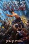 Slavers of the Savage Catacombs (Shadow Warrior) - Jon F Merz