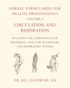 Herbal Formularies for Health Professionals, Volume 2 - Jill Stansbury