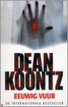 Eeuwig vuur - Frank Visser, Dean Koontz