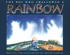 The Boy Who Swallowed A Rainbow - Trevor Romain