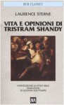 La vita e le opinioni di Tristram Shandy, gentiluomo - Laurence Sterne, Lidia Concetti