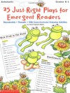 25 Just-Right Plays for Emergent Readers: Reproducible � Thematic � With Cross-Curricular Extension Activities - Carol Pugliano-Martin