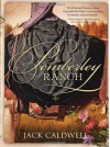 Pemberley Ranch - Jack Caldwell