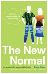 The New Normal: An Agenda for Responsible Living - David Wann