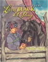 Little Black, a Pony: Liishzhiin Yazhi [With CD] - Walter Farley, Baje Whitethorne, Elsie Carr