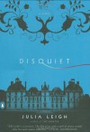 Disquiet - Julia Leigh