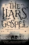 The Liars' Gospel - Naomi Alderman