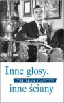 Inne głosy, inne ściany - Truman Capote