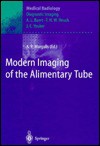 Modern Imaging of the Alimentary Tube - M. Ando, Alexander R. Margulis