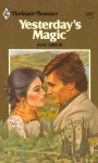 Yesterday's Magic (Harlequin Romance, #1157) - Jane Arbor