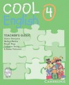 Cool English Level 4 Teacher's Guide with Audio CD and Tests CD - Herbert Puchta, Günter Gerngross, Raquel Royo