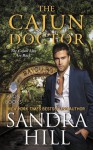 The Cajun Doctor: A Cajun Novel (Cajun Books) - Sandra Hill