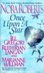 Once Upon A Star: Ever After / Catch a Falling Star / The Curse of Castle Clough / Starry, Starry Night - Nora Roberts; Ruth Ryan Langan;Jill Gregory;Marianne Willman