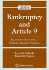 Bankruptcy Article 9 2016 Statutory Supplement (Visilaw Version) - Lynn M. LoPucki