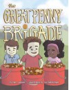 The Great Penny Brigade - Mary Wilson, Joe Ratterman